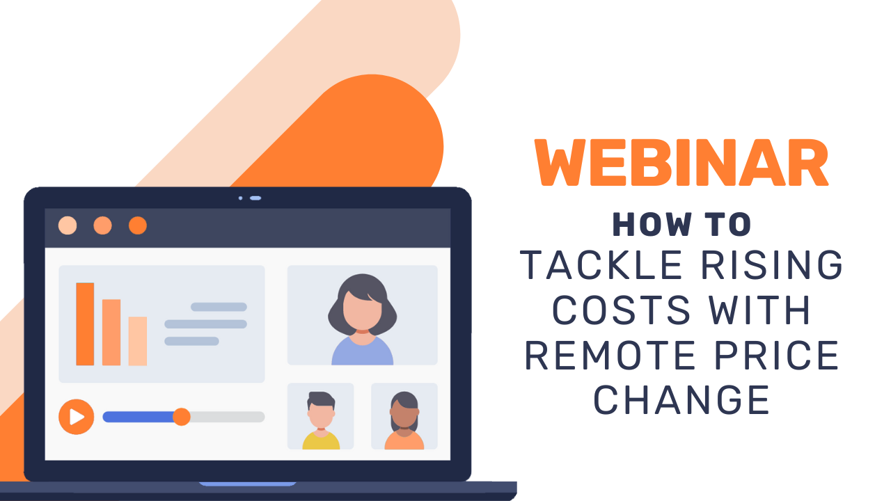 How to Tackle Rising Costs with Remote Price Change