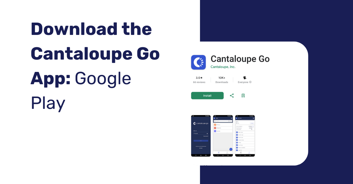 Download-the-Cantaloupe-Go-App_-Google-Play
