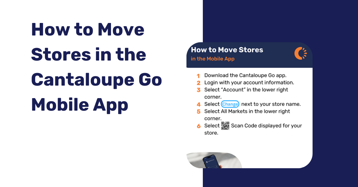 How to Move Stores in the Cantaloupe Go Mobile App