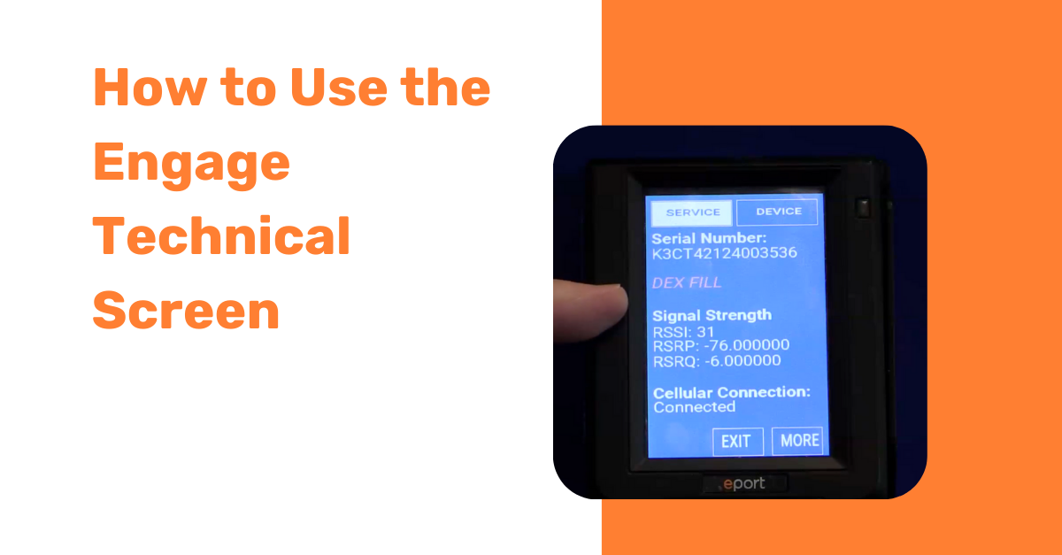 How to Use the Engage Technical Screen