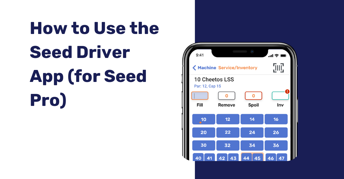 How to Use the Seed Driver App (for Seed Pro)